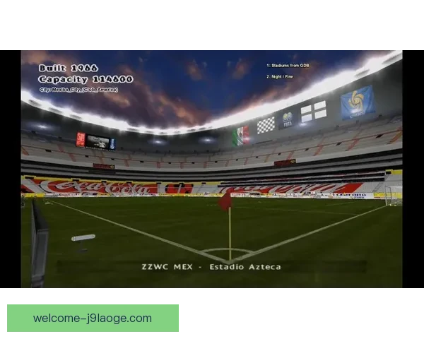 2026世界杯墨西哥赛区所有球场全面翻新迎接全球盛会